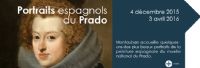 Portraits Espagnols du Prado au Musée Ingres. Du 4 décembre 2015 au 3 avril 2016 à MONTAUBAN. Tarn-et-Garonne.  10H00